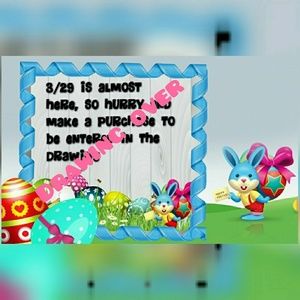 Easter drawing ends 3/29